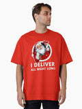 Santa i Deliver all night long Funny Christmas Oversized T-Shirt | Premium Unisex T-Shirt, Trending Graphic Tee
