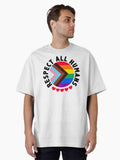 Respect All Humans Oversized T Shirt T Shirt Gift Ready
