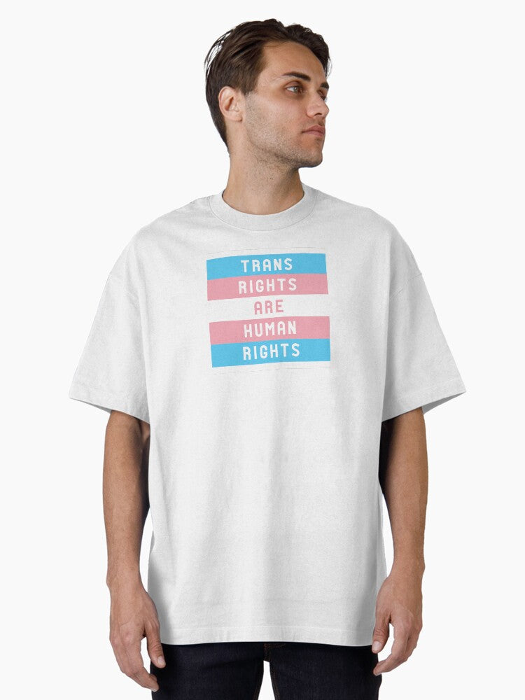 Trans Rights Are Human Rights Oversized T Shirt T Shirt Cute Design