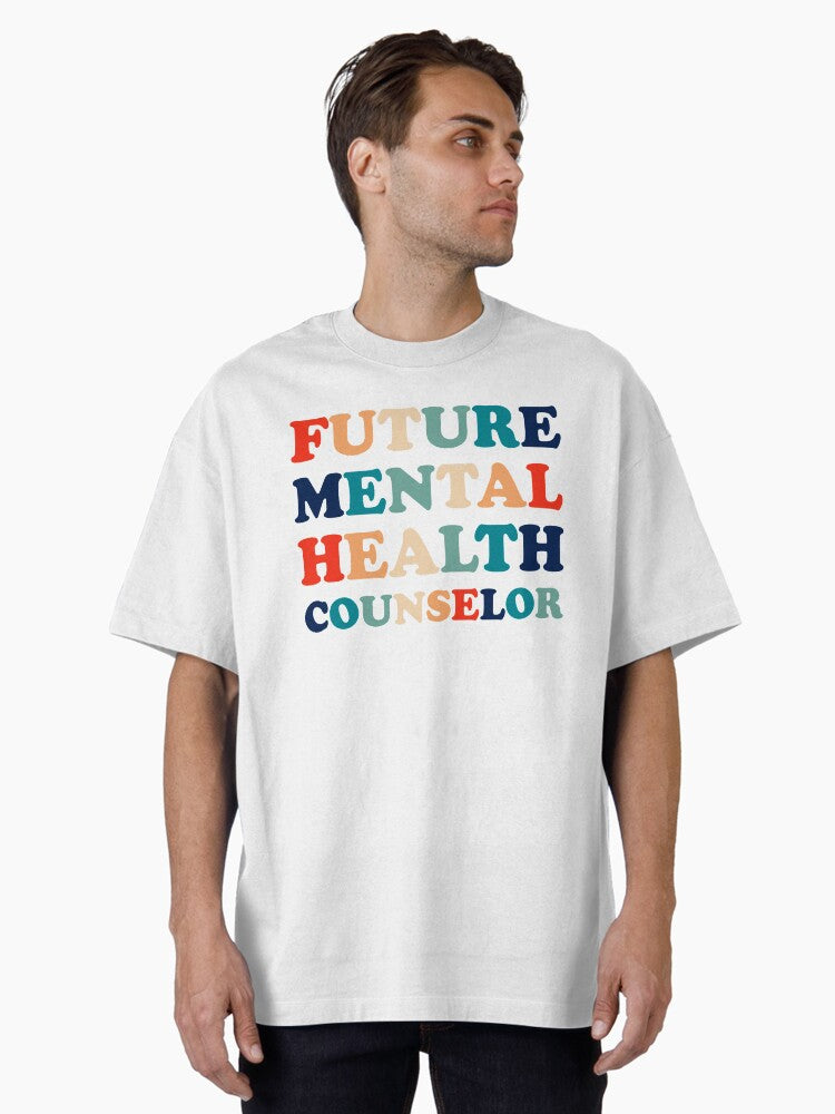 Retro Future Mental Health Counselor, School Psychologist Oversized T-Shirt