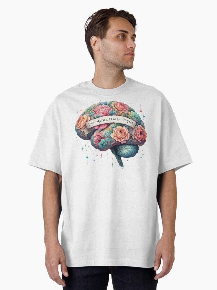 End Mental Health Stigma Oversized T-Shirt