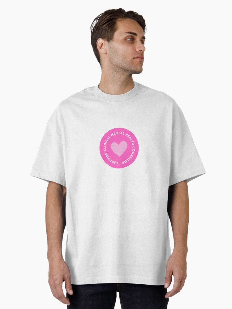 Certified Clinical Mental Health Counselor Oversized T-Shirt