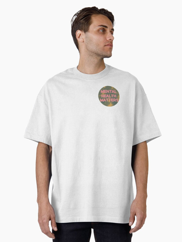 Mental Health Matters Stickers Oversized T-Shirt