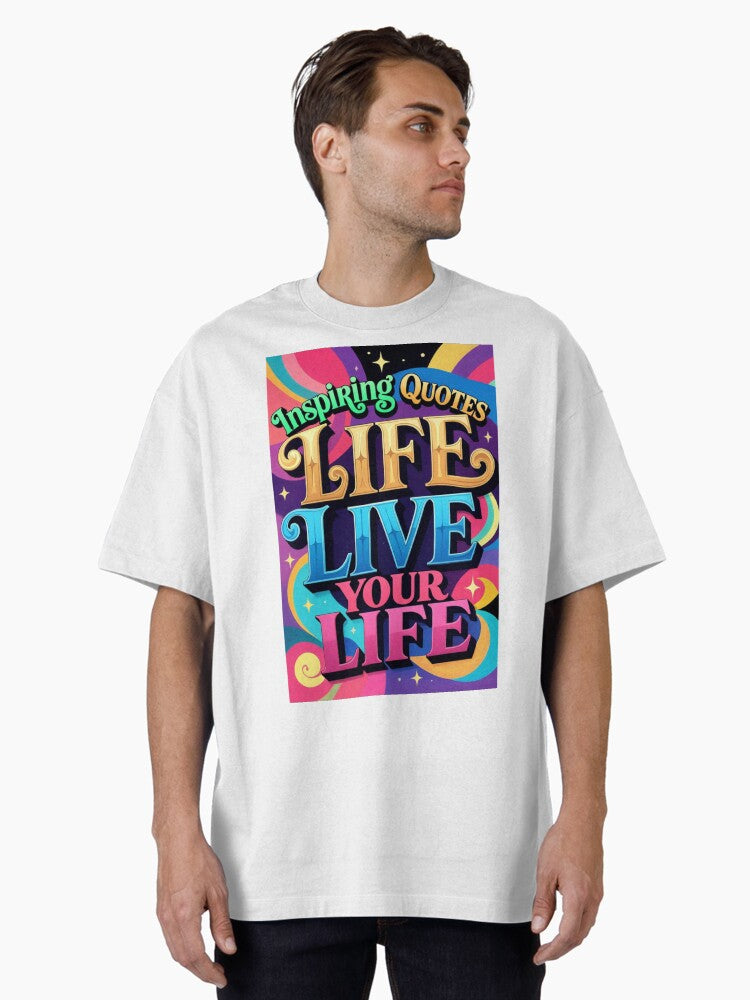 quote, inspiring quote Oversized T-Shirt