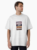 Disability Rights Are Human Rights Oversized T Shirt T Shirt Gift Ready
