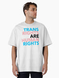 Trans Rights Are Human Rights Black Oversized T Shirt T Shirt Cute Design