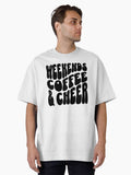 Weekends Coffee Cheer Oversized T-Shirt | Premium Unisex T-Shirt, Trending Graphic Tee