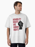 Disability Rights Are Human Rights Political Quote Graffiti Art Red Black And White Oversized T Shirt T Shirt