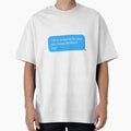 Mother’s Day Messages From Son - I’m so proud to be your son. Happy Mother’s Day. Oversized T-Shirt for Sale by JohnLeyo