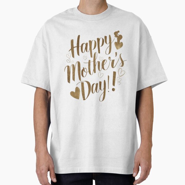 Happy Mother’s Day Sticker Oversized T-Shirt for Sale by MyDesigneStore