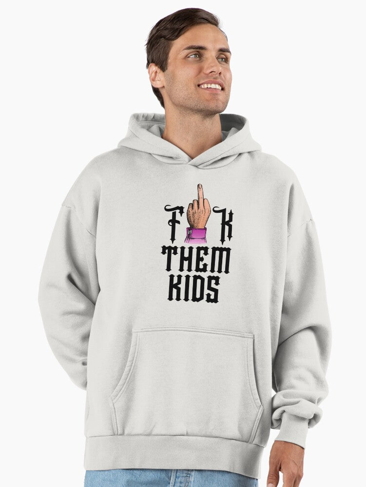 fuck them kids Premium Oversized Hoodie