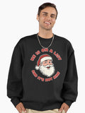 He's On A List and It's Not Mine Funny Santa Christmas Humor Santa Saying Premium Oversized Sweatshirt