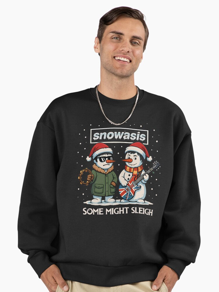 Snowasis Christmas Jumper - Some Might Sleigh Premium Oversized Sweatshirt