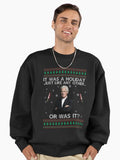 Ugly Christmas Keith It Was A holiday Premium Oversized Sweatshirt