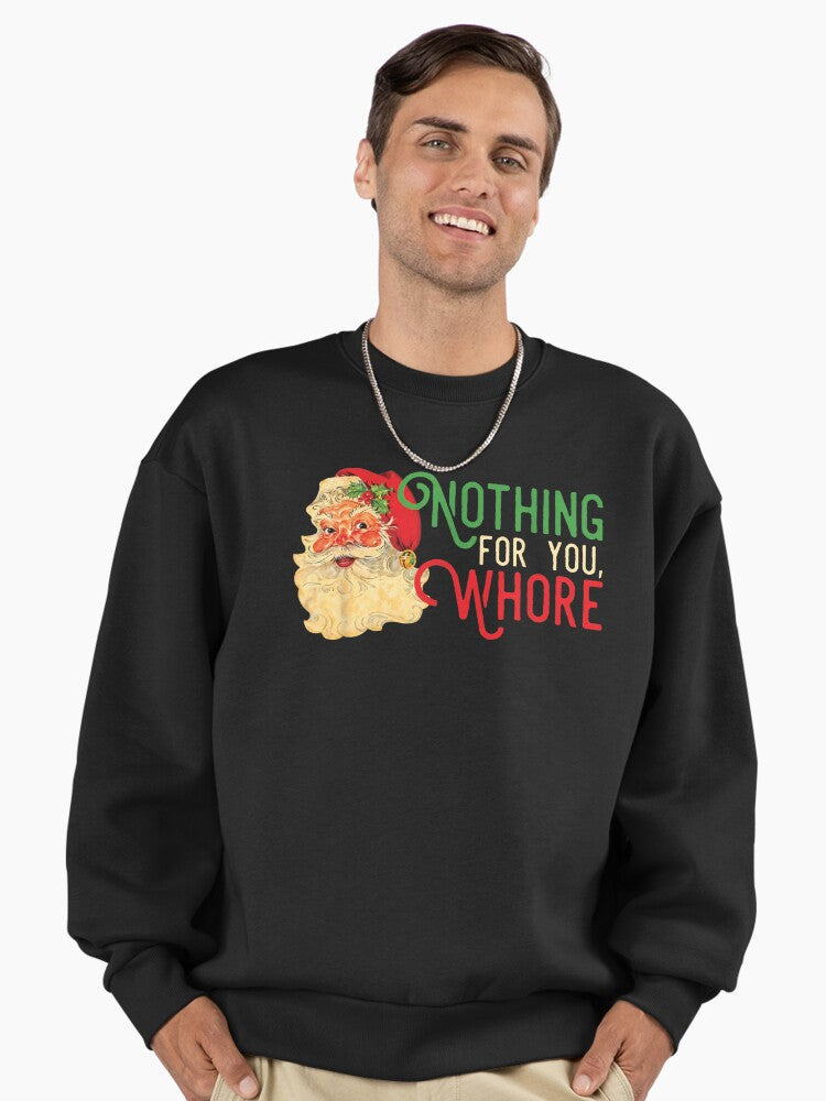Funny Santa Claus Vintage Nothing For You Whore Family Xmas Premium Oversized Sweatshirt