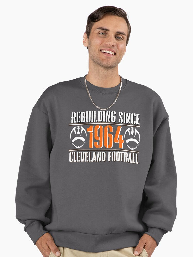 Funny Cleveland Football Rebuilding Since 1964 Premium Oversized Sweatshirt