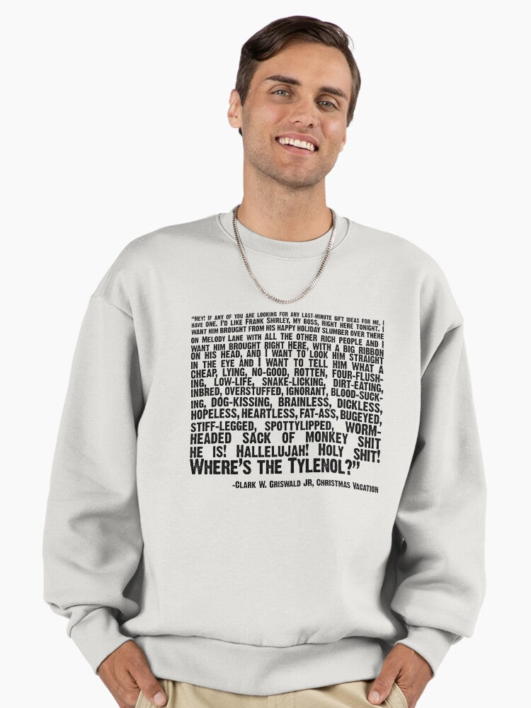 Christmas Vacation Quote; "wheres the tylenol?" Premium Oversized Sweatshirt