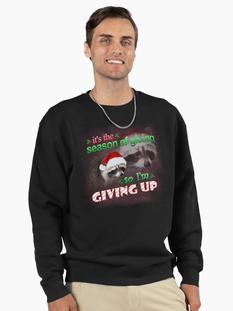 It's the season of giving, so I'm giving up (holiday version) Pullover Sweatshirt