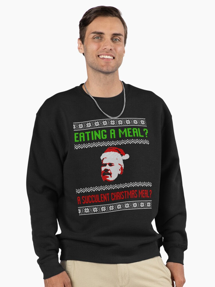 Eating a MEAL? A SUCCULENT CHRISTMAS MEAL? Pullover Sweatshirt