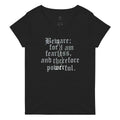 Beware For I Am Fearless And Therefore Powerful Women S V Neck Tee V Neck T Shirt Clean Design