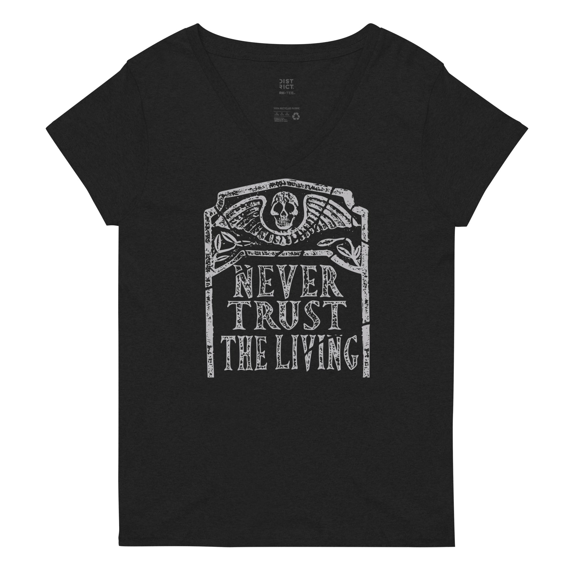 Never Trust The Living Women S V Neck Tee V Neck T Shirt Premium Print