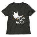 Bring Da Ruckus Women S V Neck Tee V Neck T Shirt Premium Print