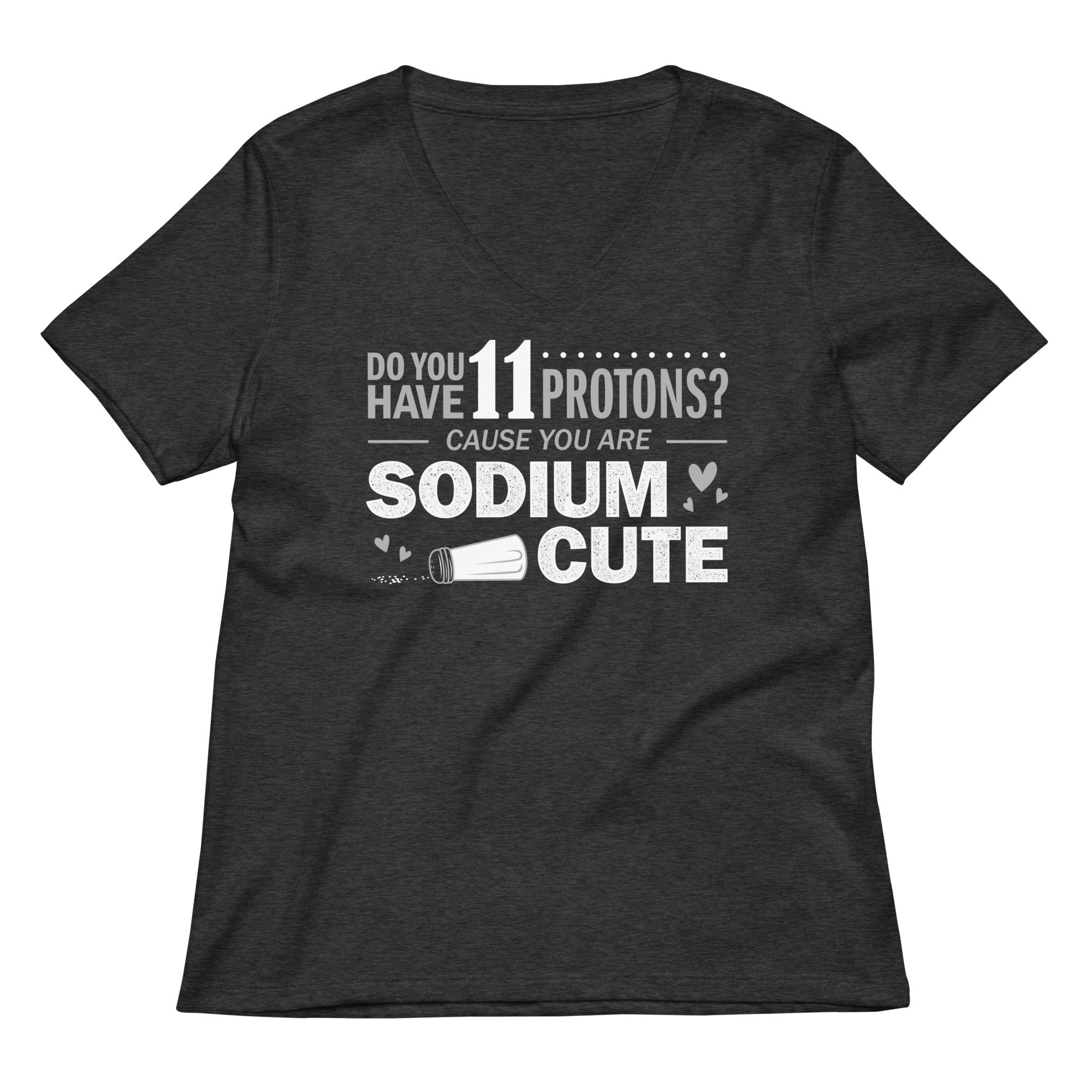 Do You Have 11 Protons Women S V Neck Tee V Neck T Shirt US Trend