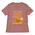 Pump That Baste Women S V Neck Tee V Neck T Shirt Premium Print