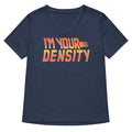 I M Your Density Women S V Neck Tee V Neck T Shirt Premium Print