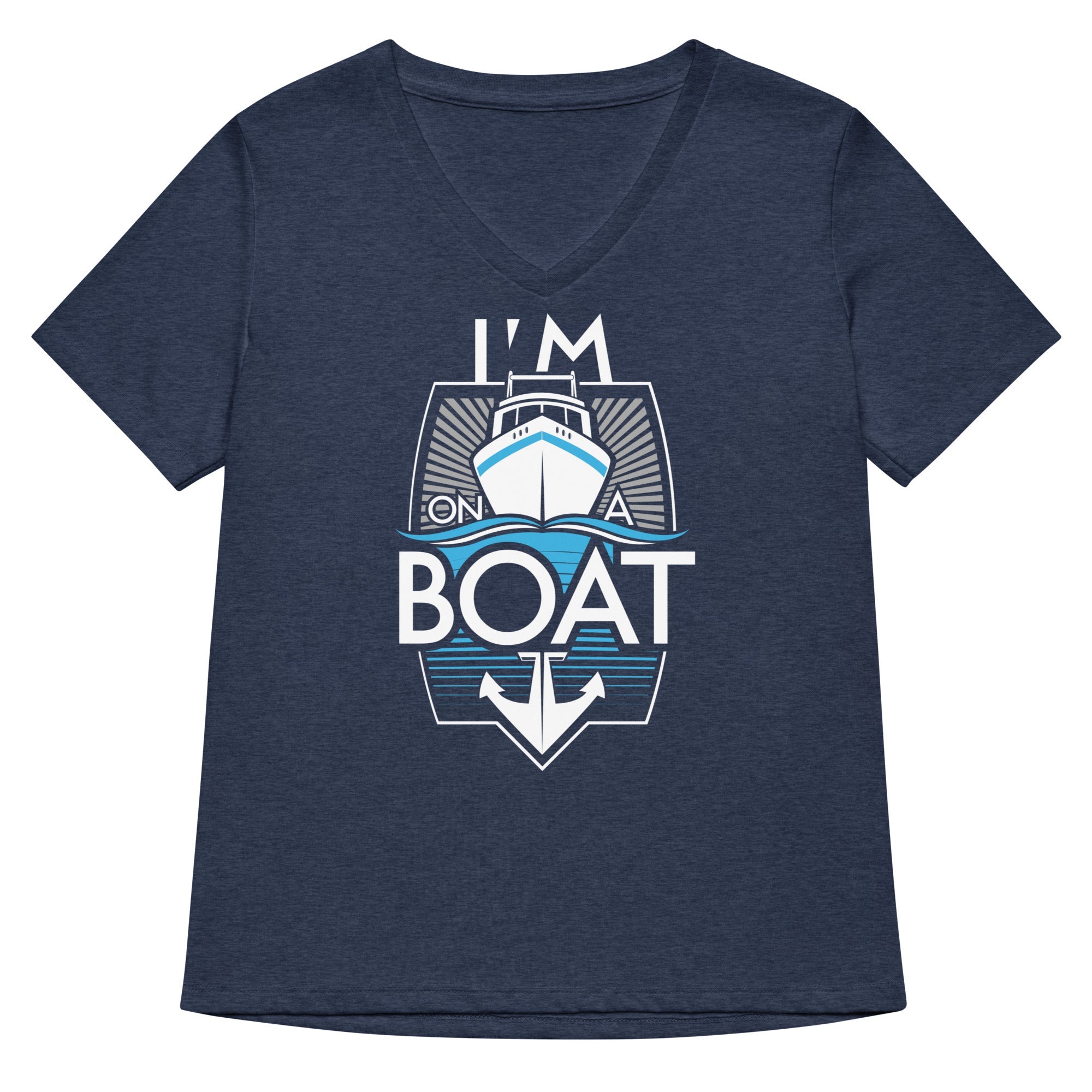 I M On A Boat Women S V Neck Tee V Neck T Shirt Premium Print