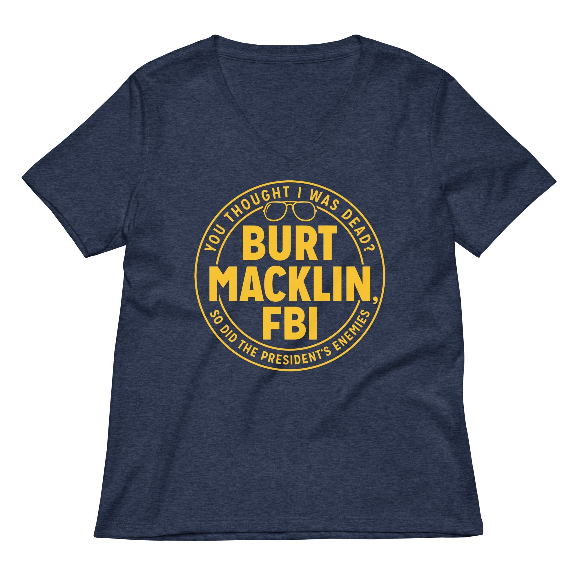 Burt Macklin Fbi Women S V Neck Tee V Neck T Shirt Clean Design