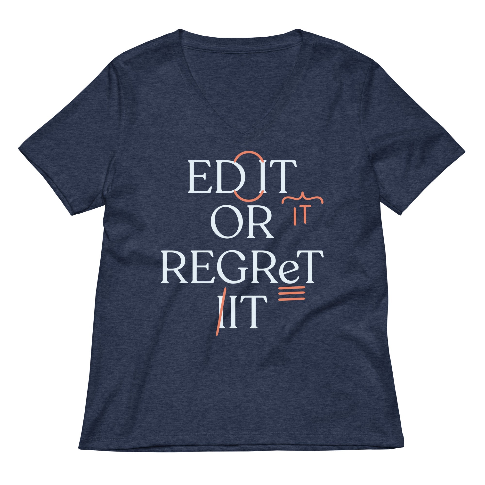 Edit Or Regret It Women S V Neck Tee V Neck T Shirt US Trend