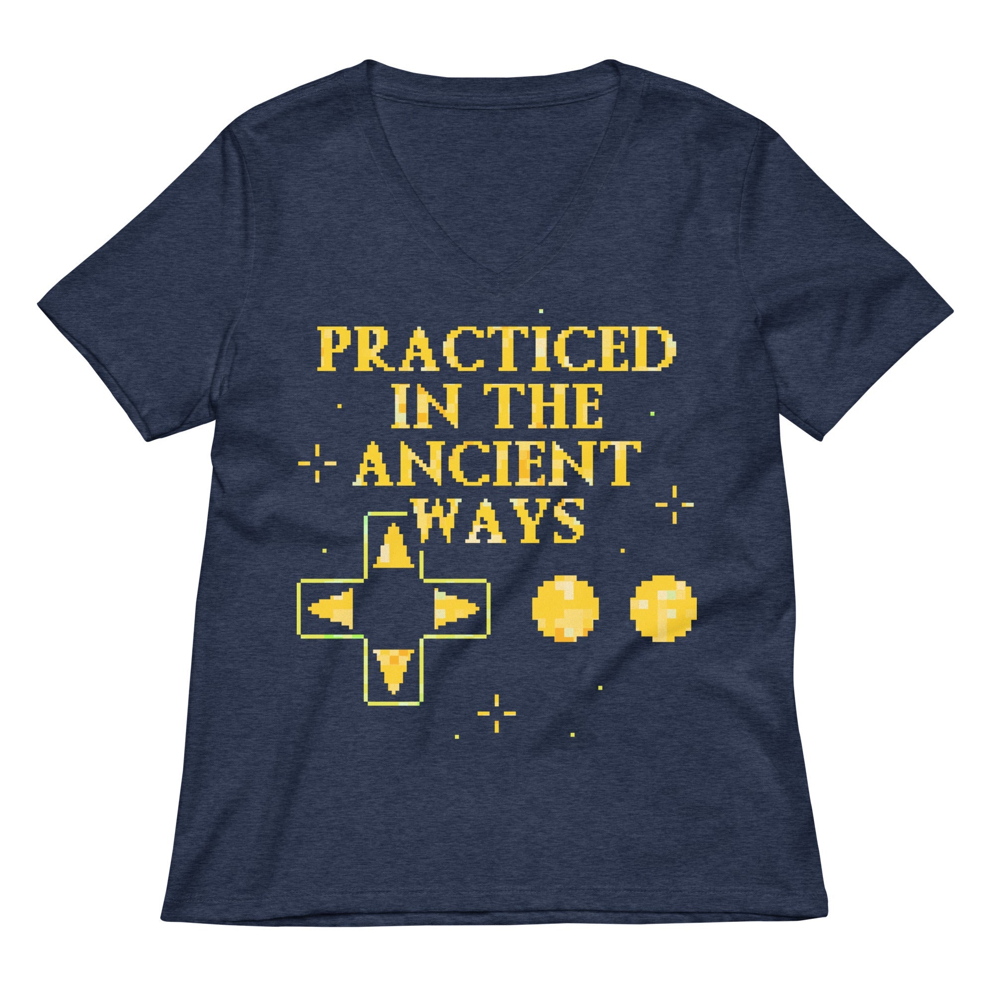 Practiced In The Ancient Ways Women S V Neck Tee V Neck T Shirt US Trend