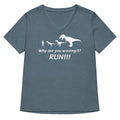 Why Are You Waving Run Women S V Neck Tee V Neck T Shirt Clean Design