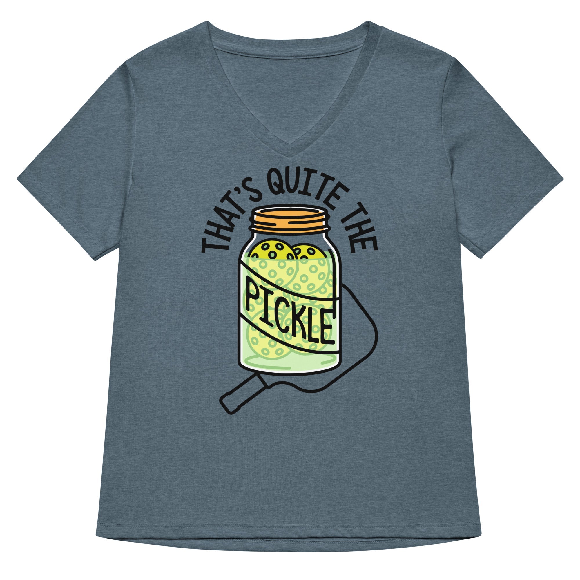 That S Quite The Pickle Women V Neck Tee V Neck T Shirt US Trend