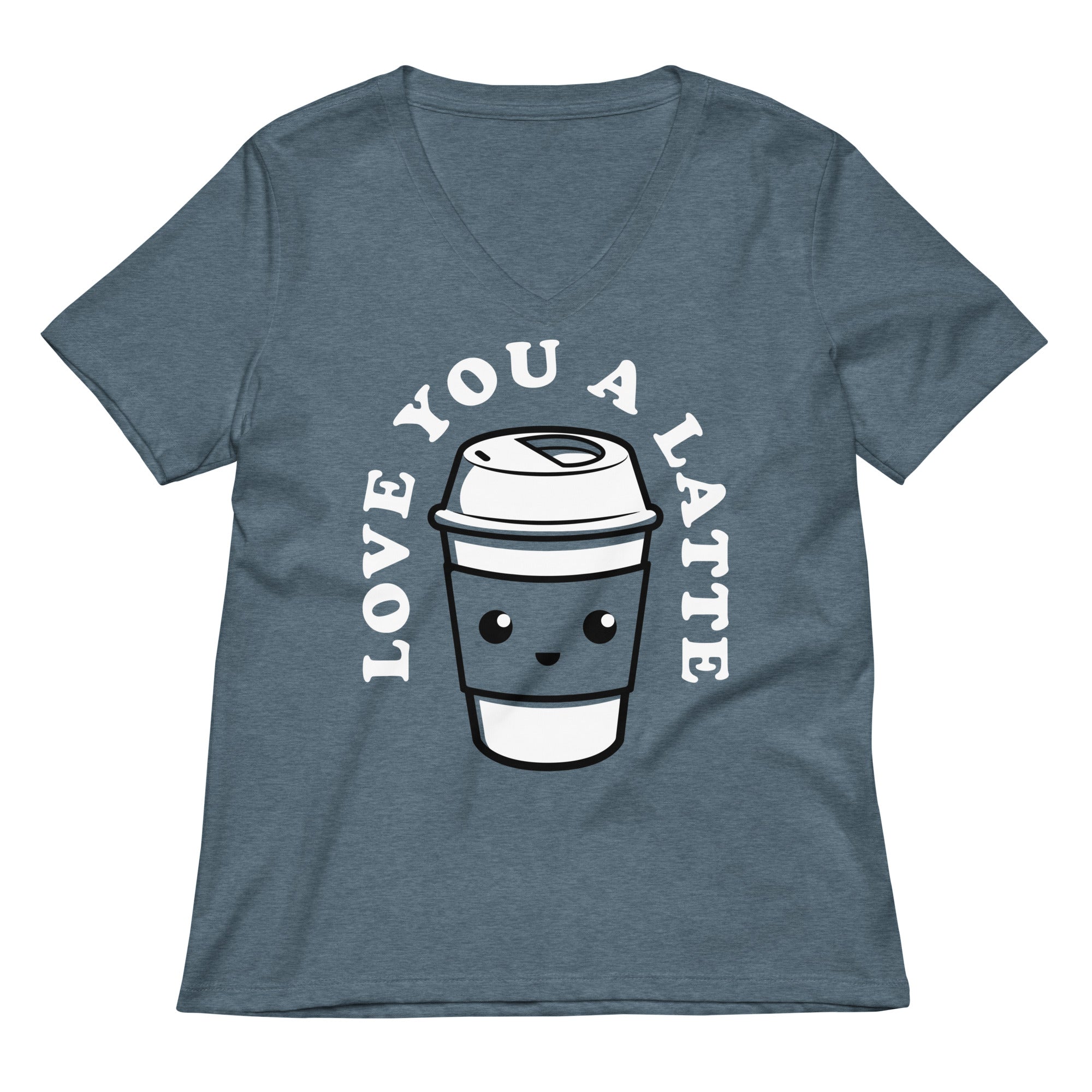 Love You A Latte Women S V Neck Tee V Neck T Shirt US Trend