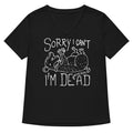 Sorry I Can T M Dead Women S V Neck Tee V Neck T Shirt Minimal Style