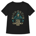 You Can Certainly Try Women S V Neck Tee V Neck T Shirt Gift Ready