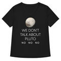 We Don T Talk About Pluto Women S V Neck Tee V Neck T Shirt Minimal Style