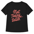 Not Today Satan Women S V Neck Tee V Neck T Shirt Premium Print