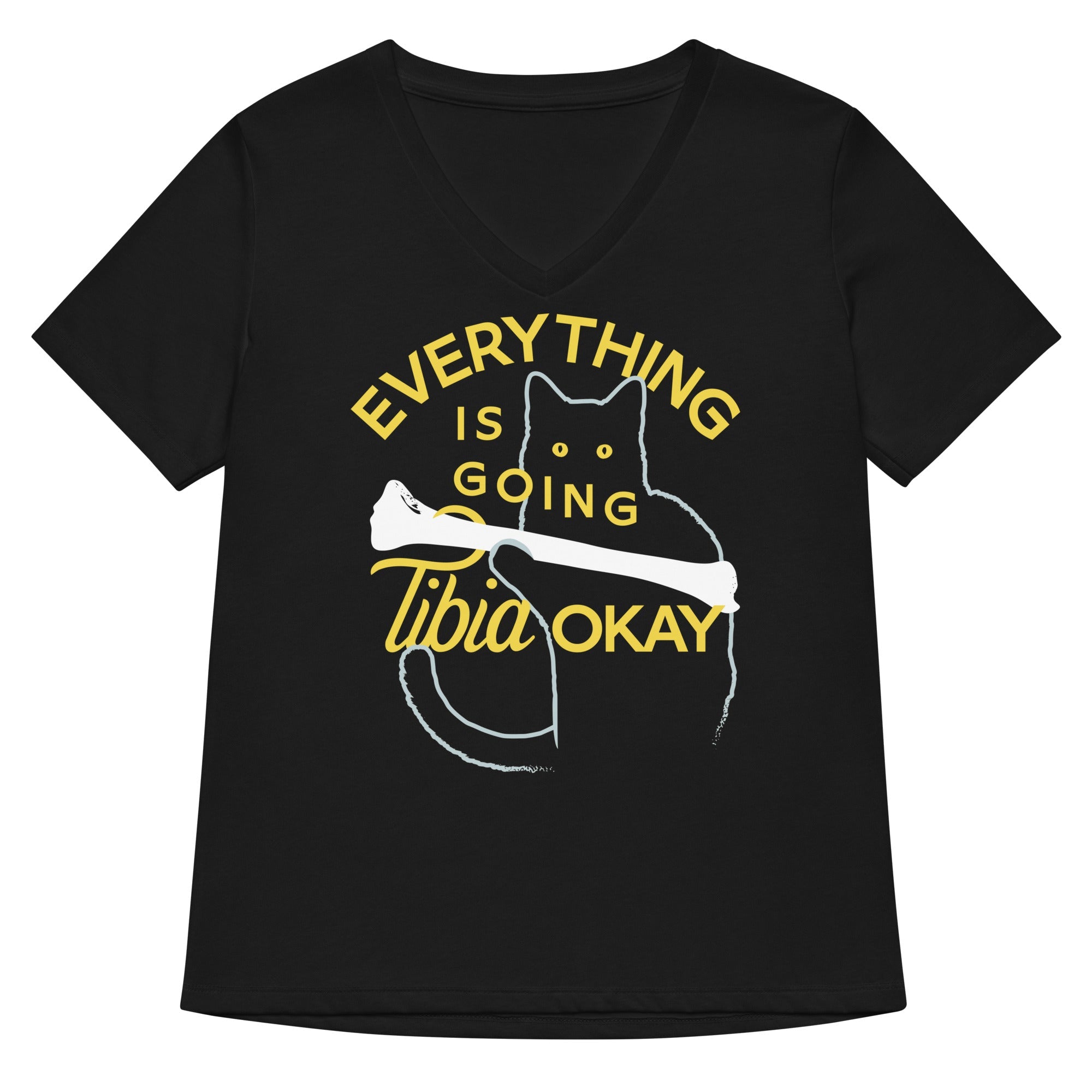 Everything Is Going Tibia Okay Women S V Neck Tee V Neck T Shirt Everyday Wear