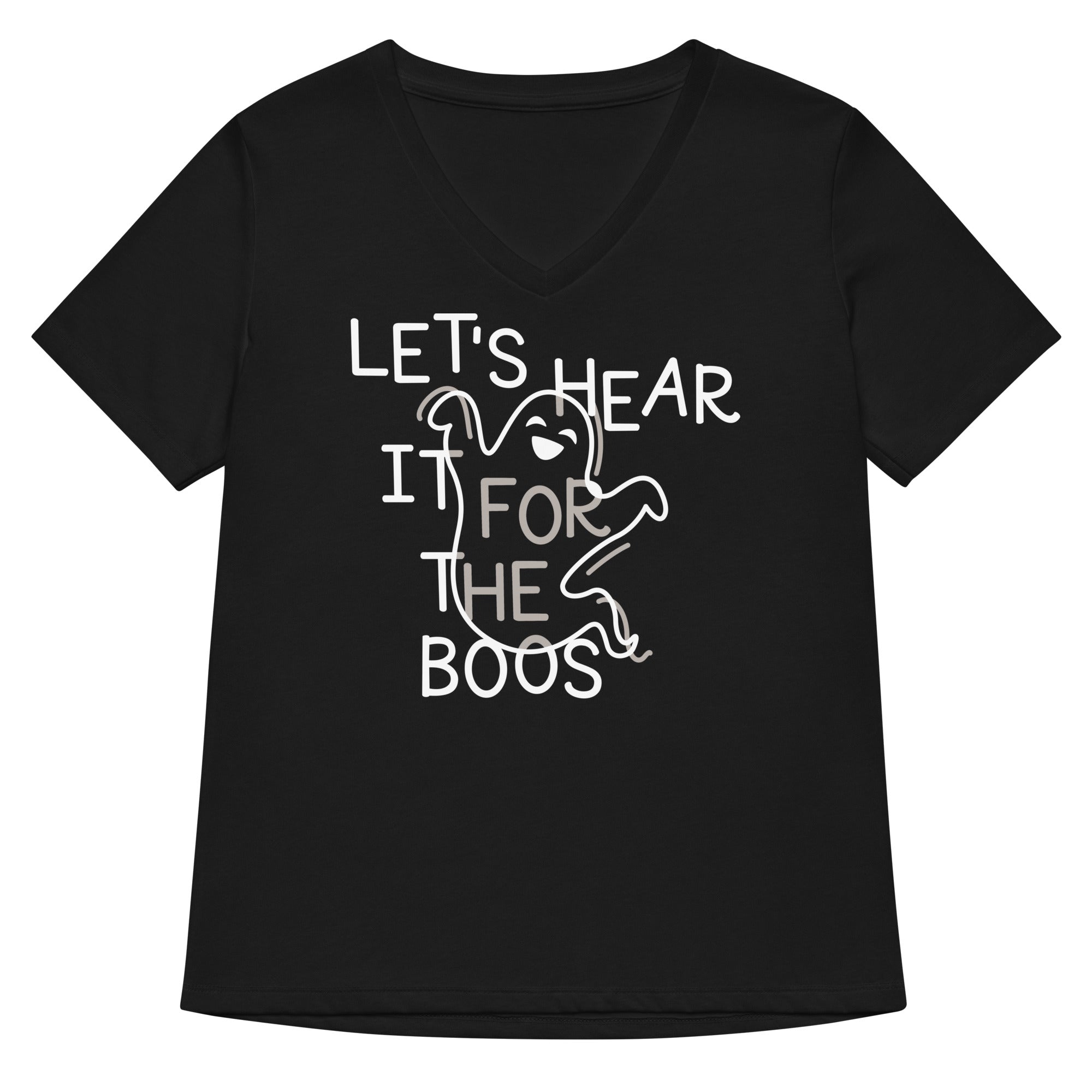 Let S Hear It For The Boos Women V Neck Tee V Neck T Shirt US Trend
