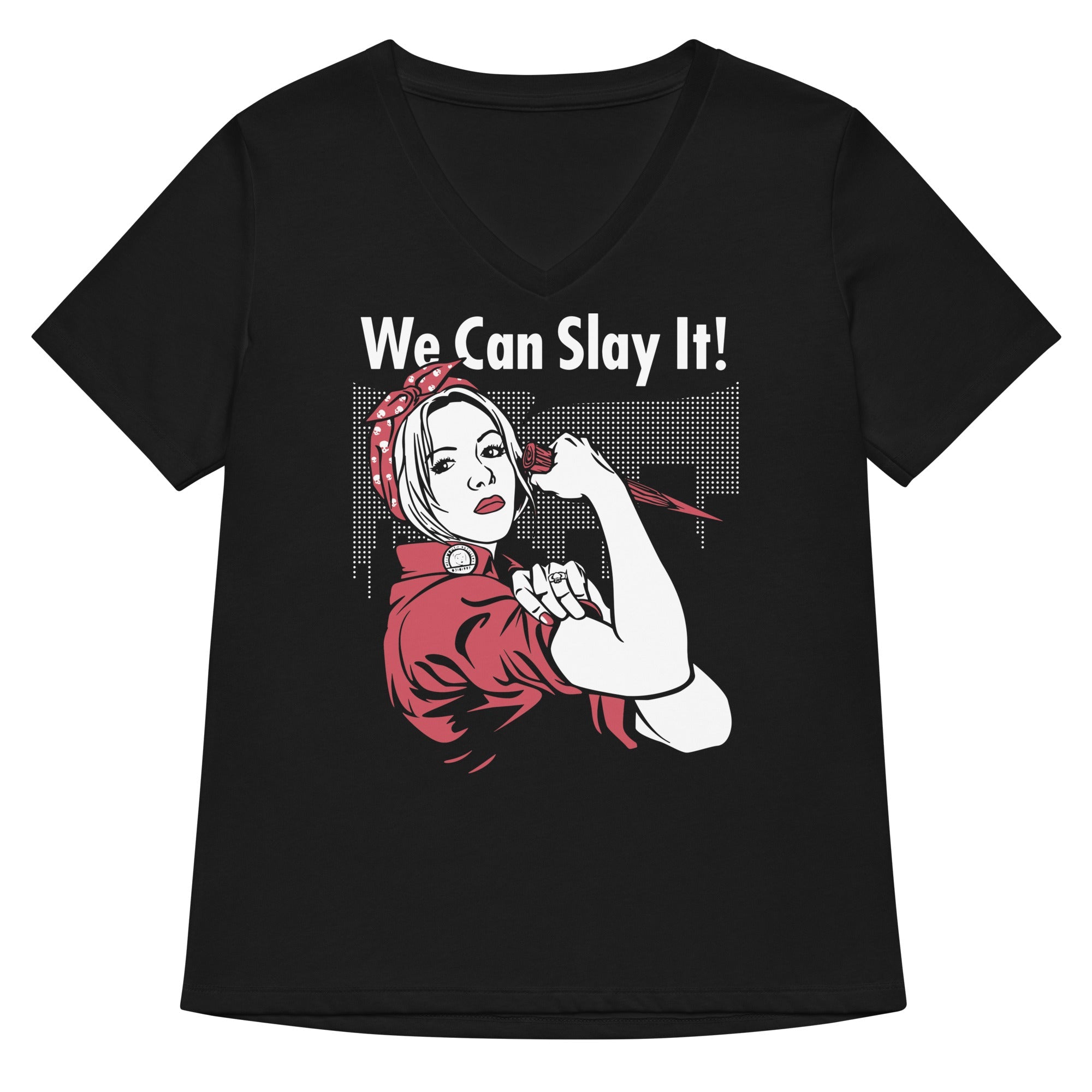 We Can Slay It Women S V Neck Tee V Neck T Shirt Everyday Wear