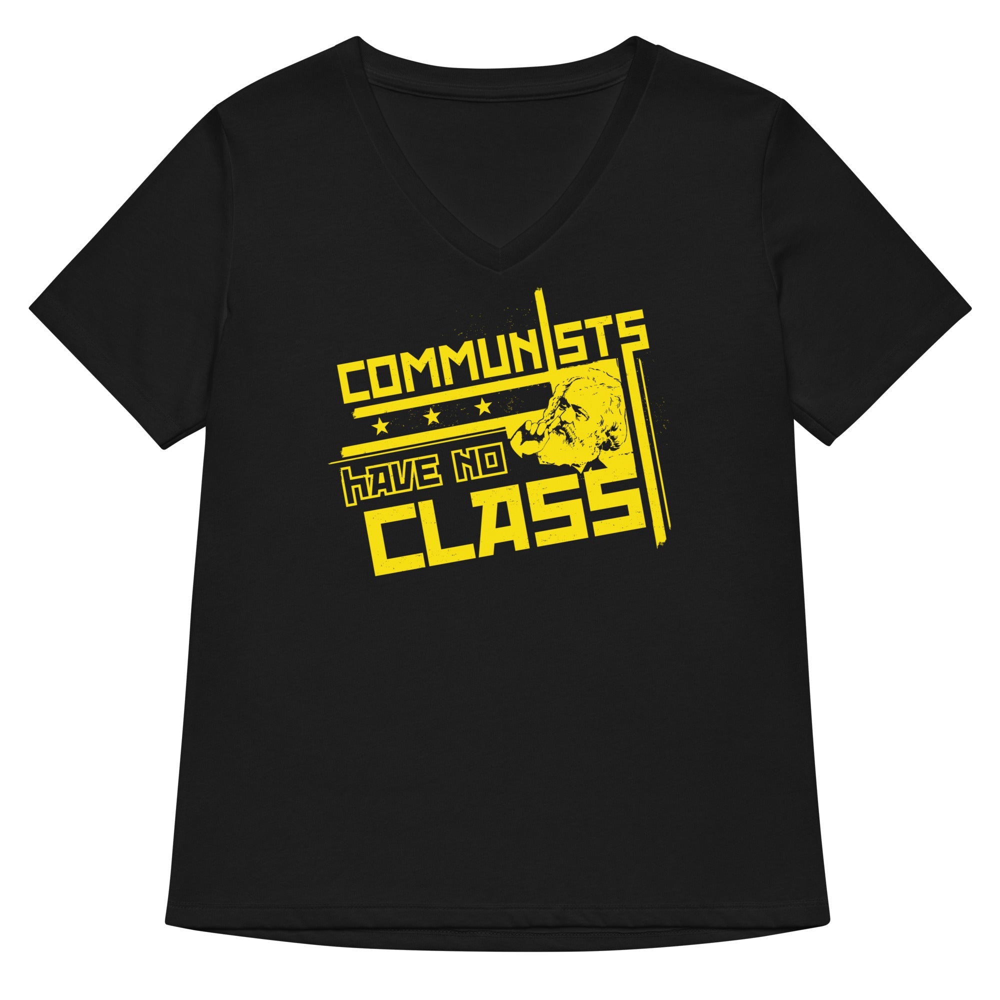 Communists Have No Class Women S V Neck Tee V Neck T Shirt Gift Ready