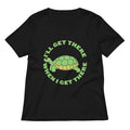 I Ll Get There When Women S V Neck Tee V Neck T Shirt Everyday Wear