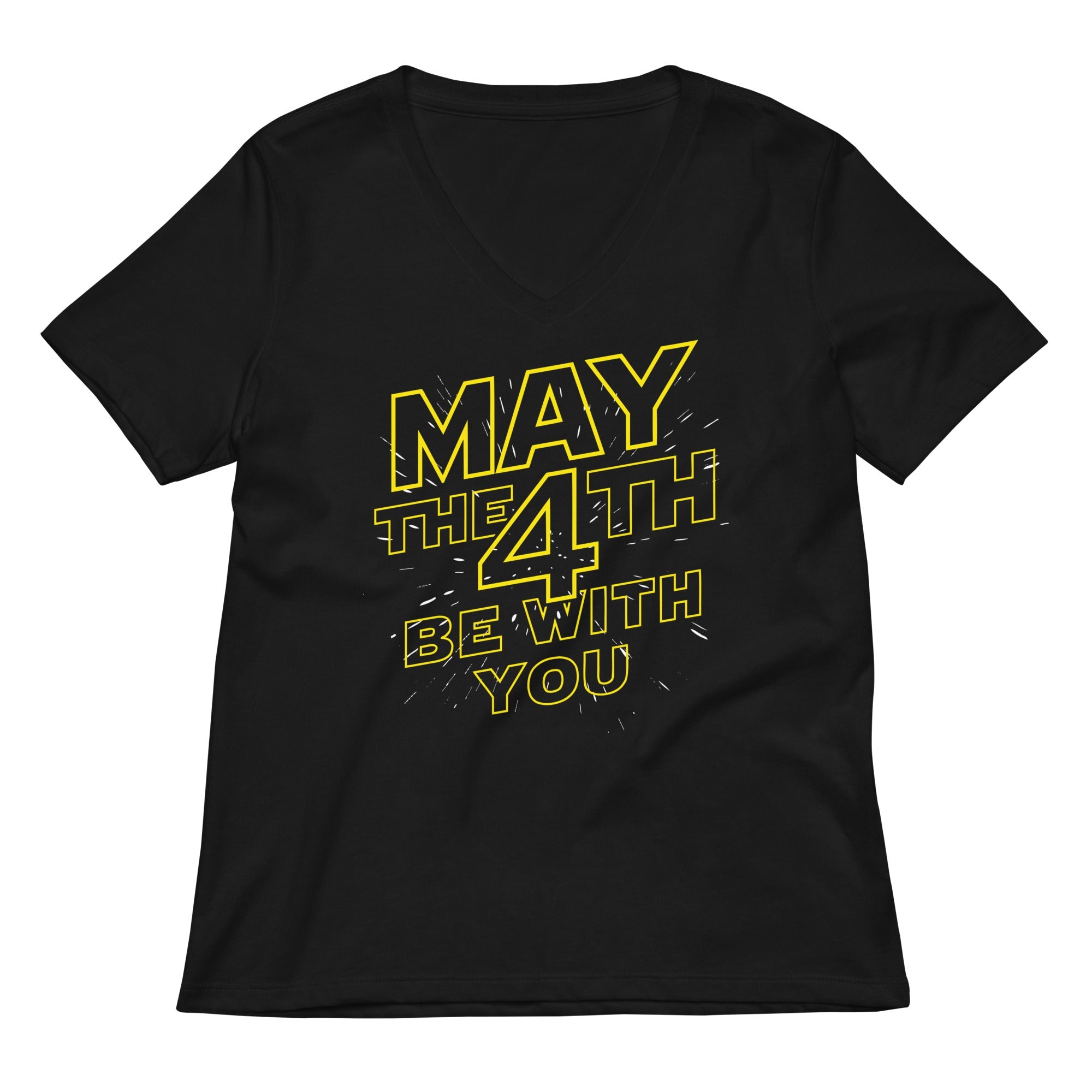 May The 4th Be With You Women S V Neck Tee V Neck T Shirt Gift Ready