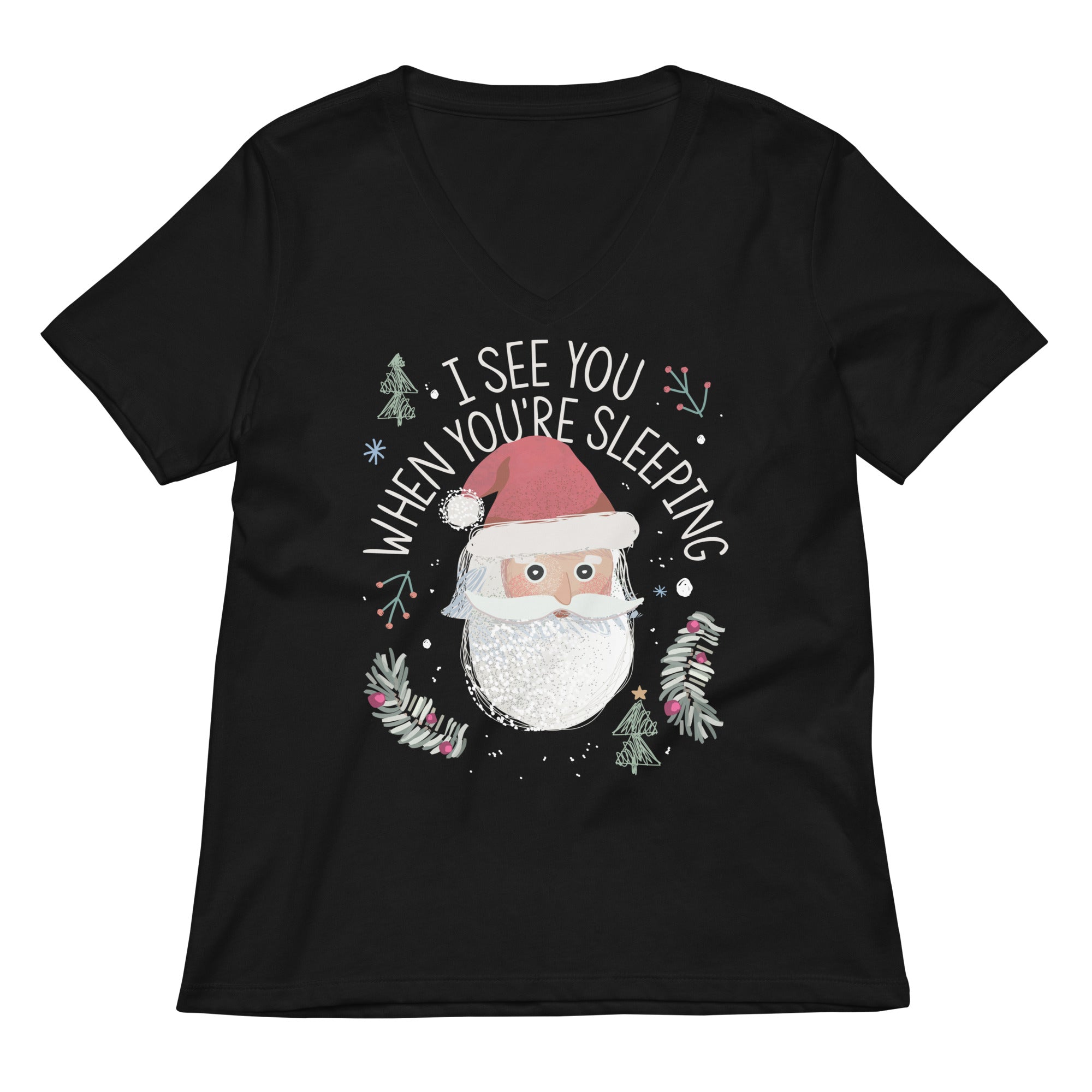 I See You When Re Sleeping Women S V Neck Tee V Neck T Shirt Clean Design