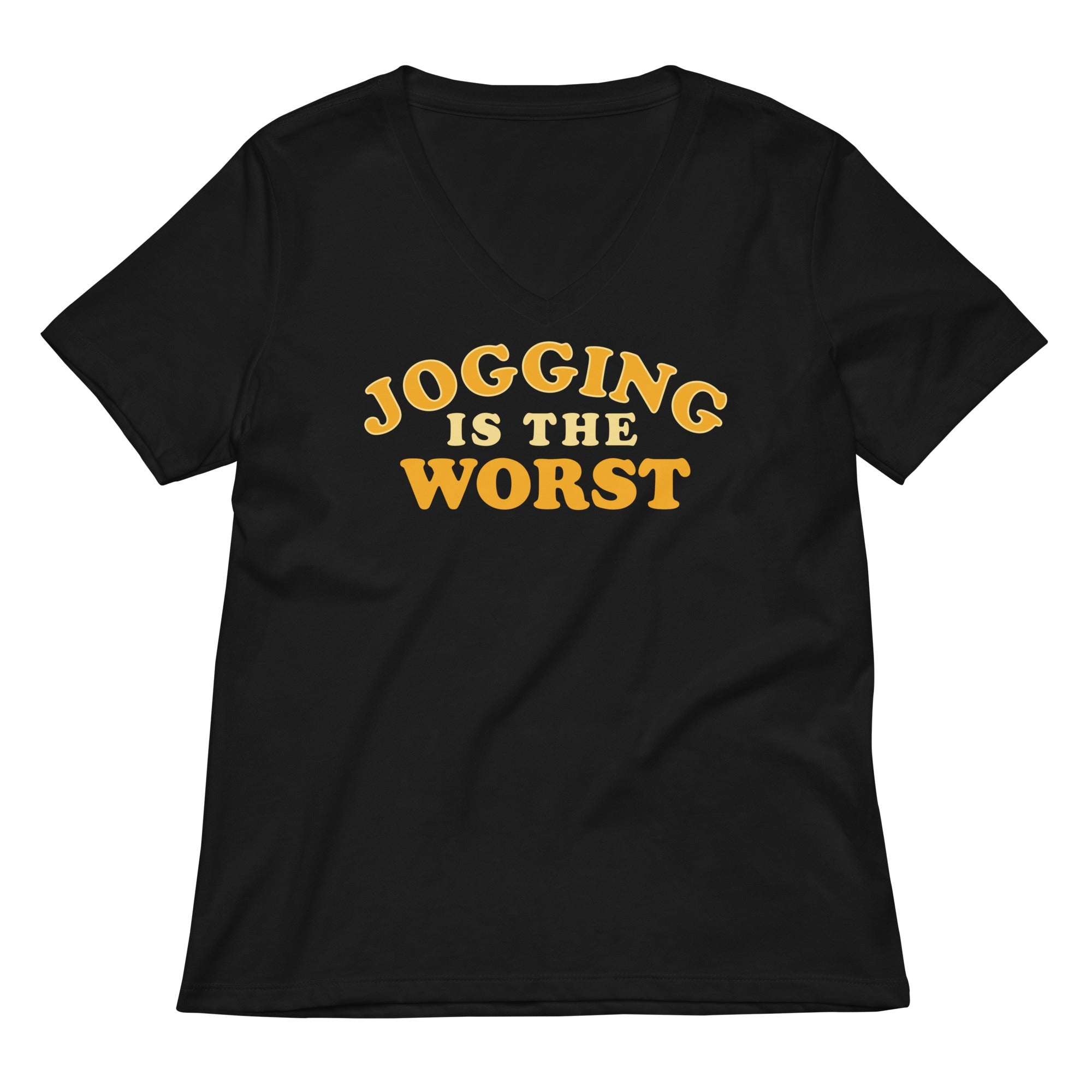 Jogging Is The Worst Women S V Neck Tee V Neck T Shirt Gift Ready