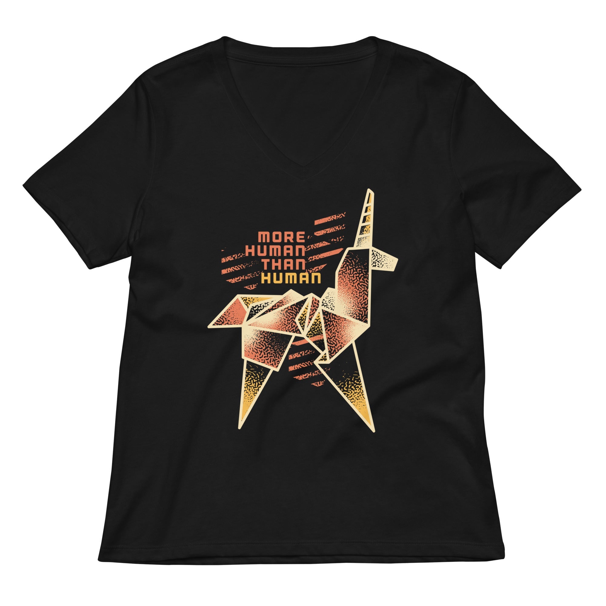 More Human Than Women S V Neck Tee V Neck T Shirt Everyday Wear