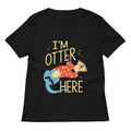 I M Otter Here Women S V Neck Tee V Neck T Shirt Minimal Style